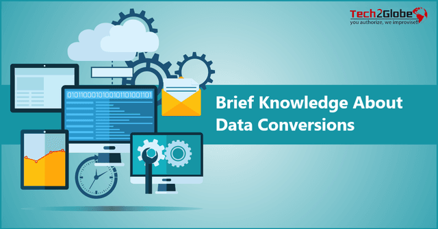 Brief Knowledge About Data Conversions