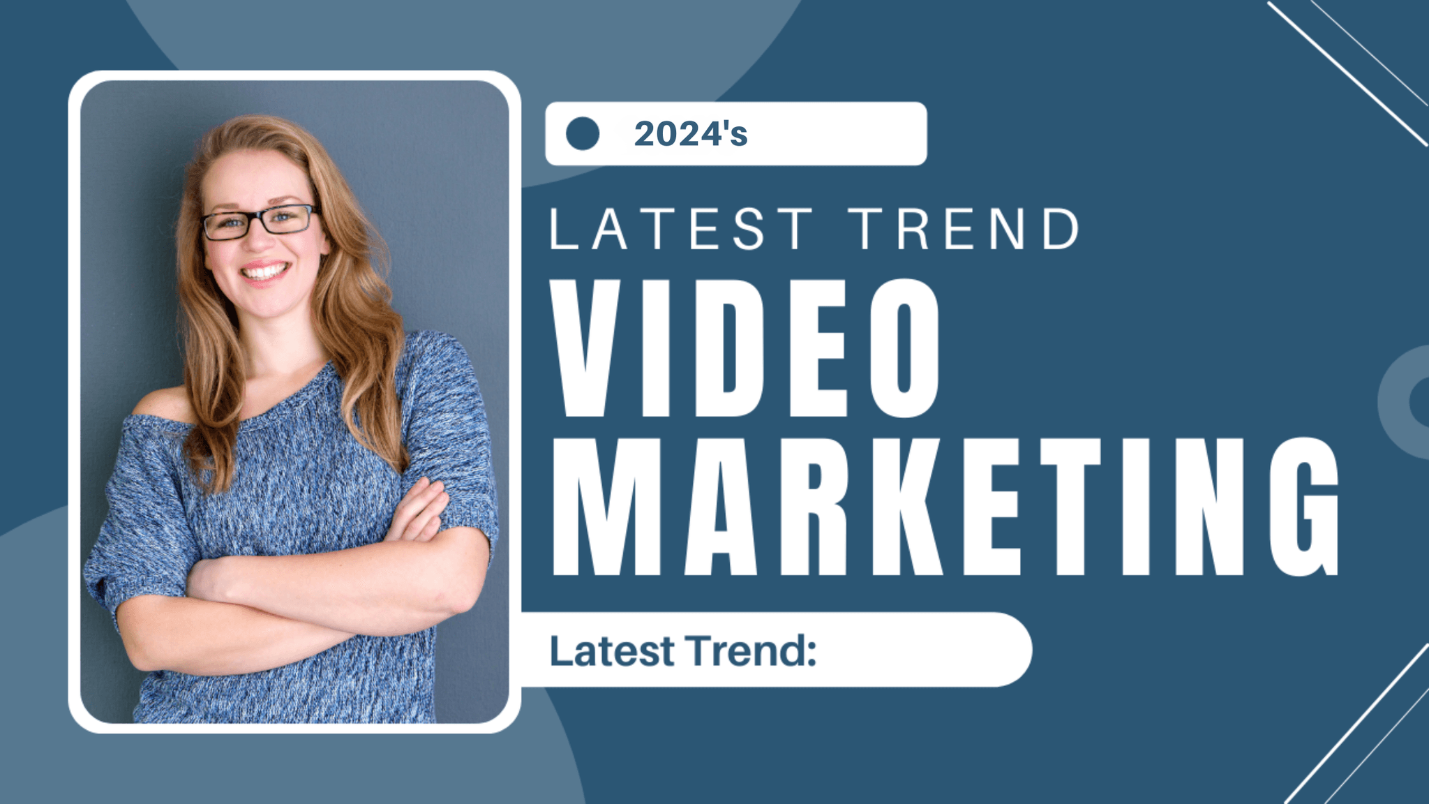 2024's Latest Trend: Video Marketing