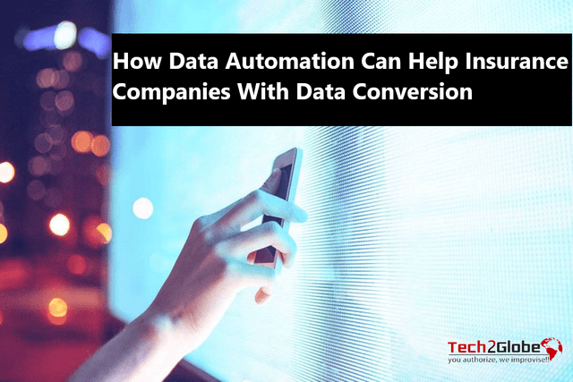 Data Automation's Role In Data Conversion For Insurance Companies