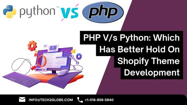 PHP V/s Python: Which Has Better Hold On Shopify Theme Development