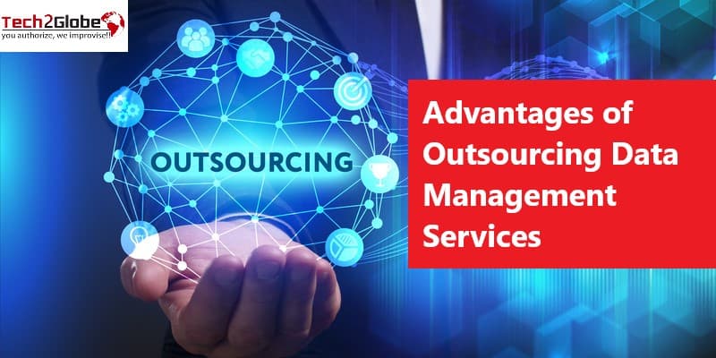 6 Justifications For Outsource Data Management Services By Businesses