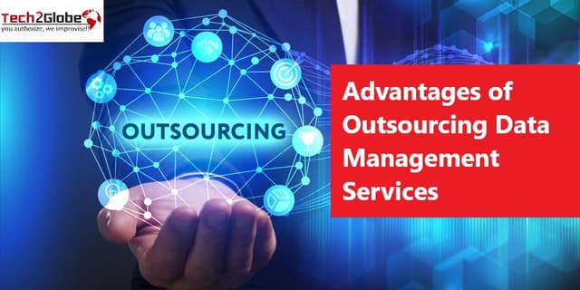 6 Justifications For Outsource Data Management Services By Businesses