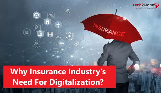 Why Digitalization  is Important for the Insurance Industry?