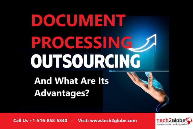 What Is Document Processing Outsourcing And What Are Its Advantages?