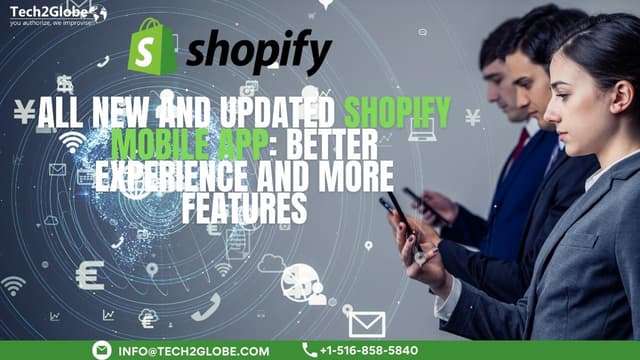 All New And Updated Shopify Mobile App: Better Experience And More Features