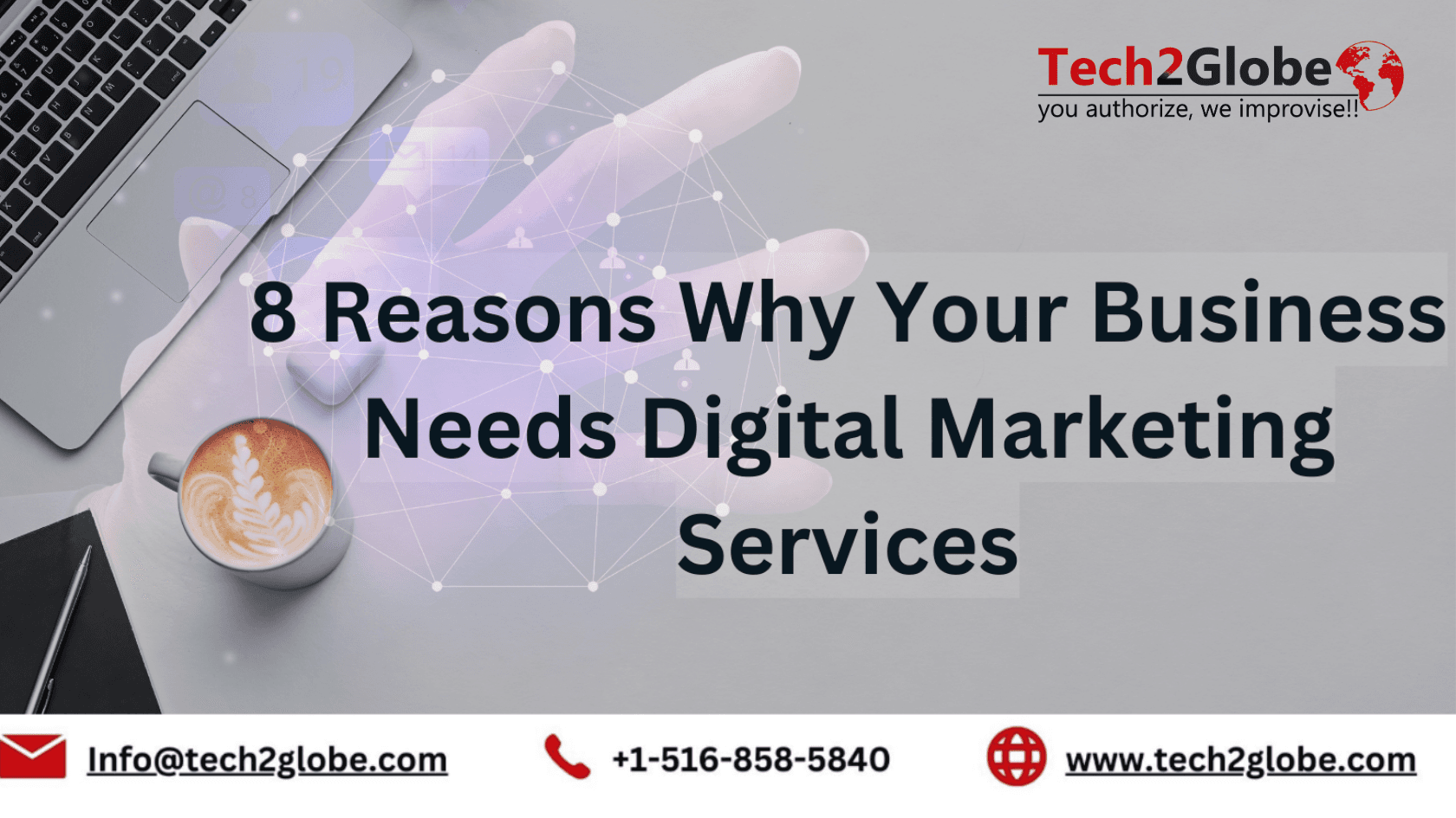 8 Reasons Why Your Business Needs Digital Marketing Services