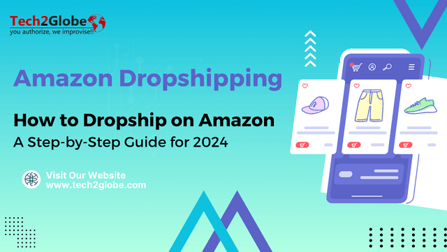 How to Dropship on Amazon: A Step-by-Step Guide for 2024