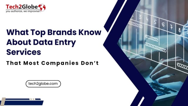 What Top Brands Know About Data Entry Services [That Most Companies Don’t]? 