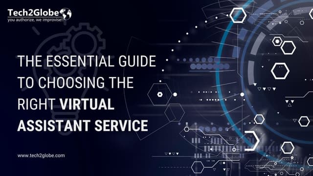 The Essential Guide to Choosing the Right Virtual Assistant Service