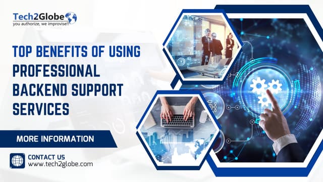 Top Benefits of Using Professional Backend Support Services