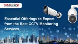 top-features-of-reliable-cctv-monitoring-services